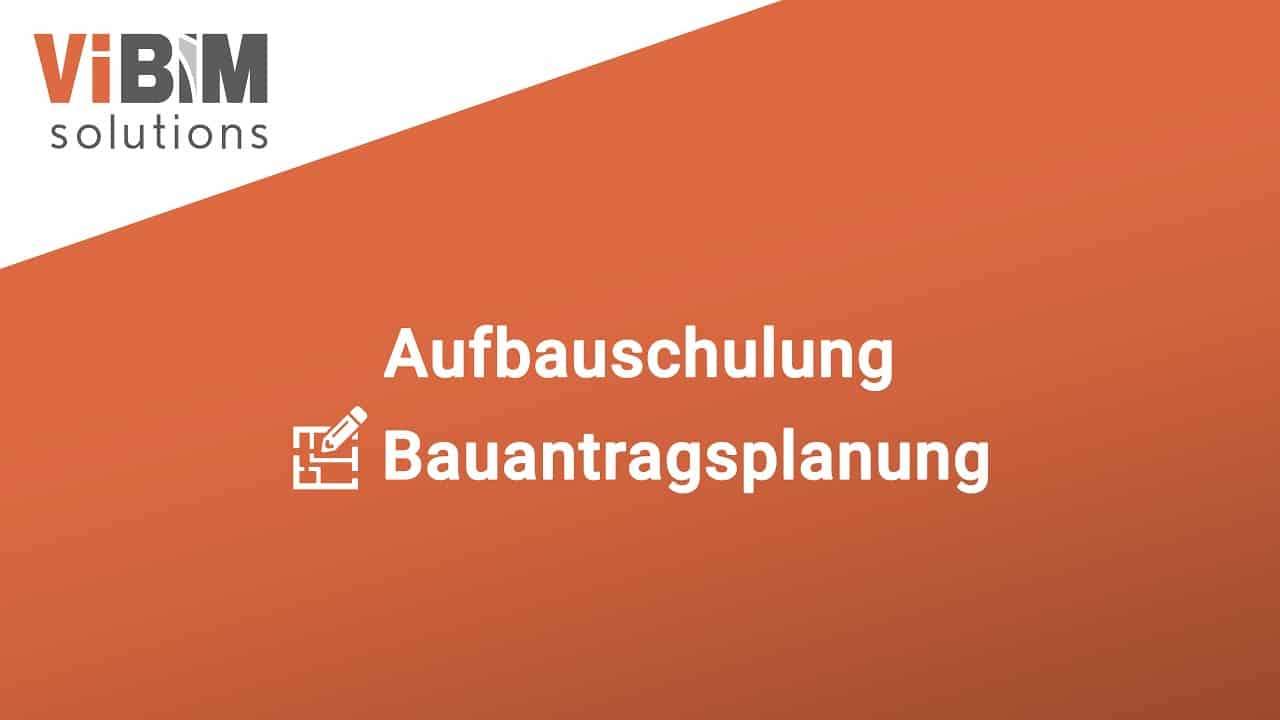 Vi - Aufbauschulung - Bauantragsplanung