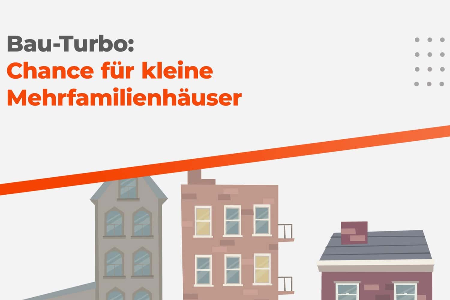 Bau-Turbo: Chance für kleine Mehrfamilienhäuser