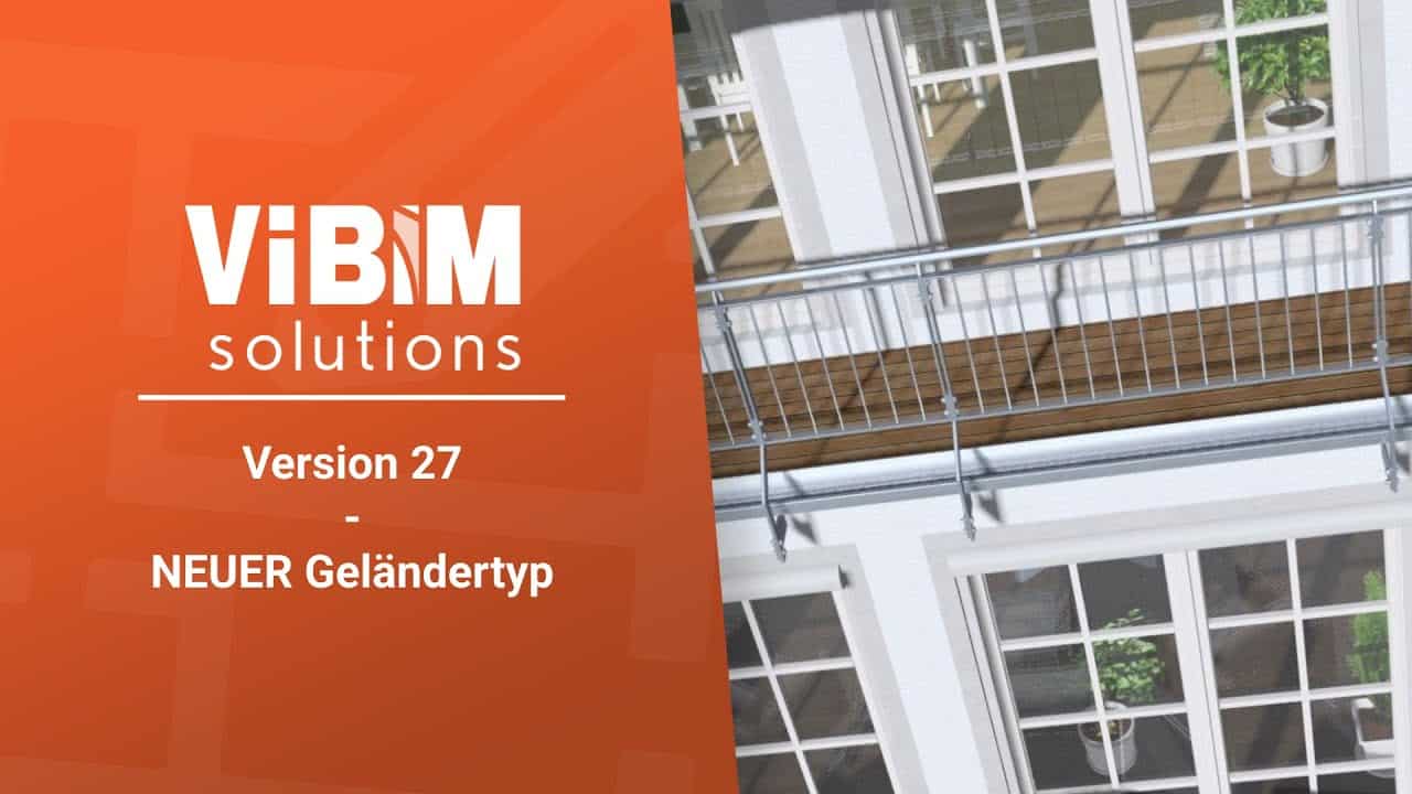 Weitere Geländer für Balkone und freie Geländer neu in Version 27 