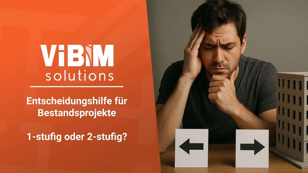 Vi BIM solutions - Entscheidungshilfe für Bauen im Bestand