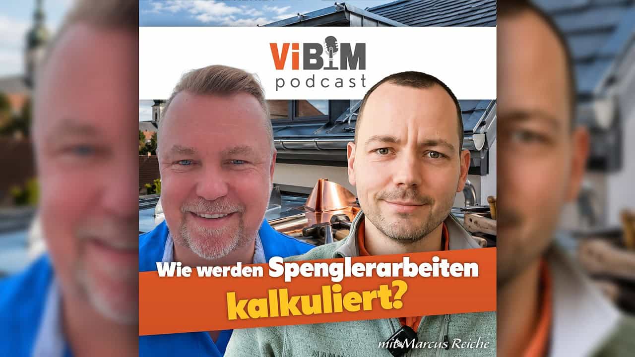  Vi BIM Podcast - Wie werden Spenglerarbeiten kalkuliert?
