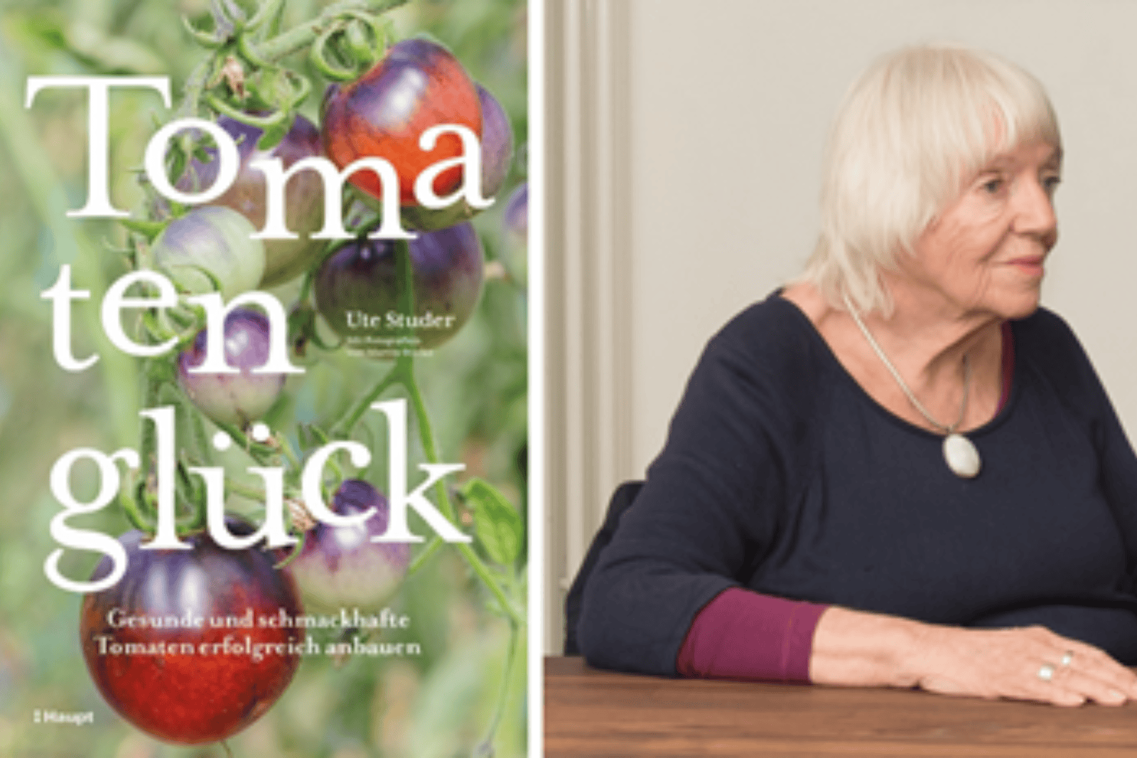Tomatenpionierin Ute Studer hat ihre Erfahrungen im Buch "Tomatenglück" zusammengefasst. Foto: Haupt Verlag