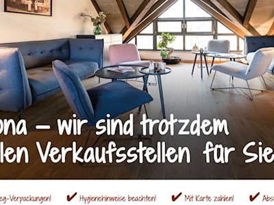 Corona – wir sind trotzdem in allen Verkaufsstellen für Sie da!