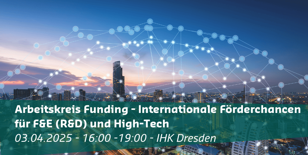 Arbeitskreis Funding – Internationale Förderchancen für F&E (R&D) und High-Tech