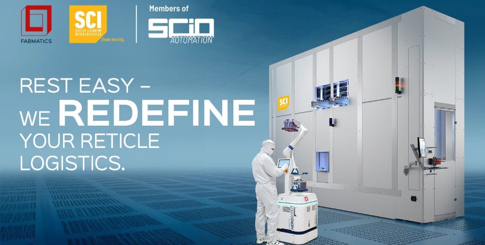 Reticle Logistics Automation: Fabmatics and SCI Deliver Integrated Solutions for Semiconductor Fabs