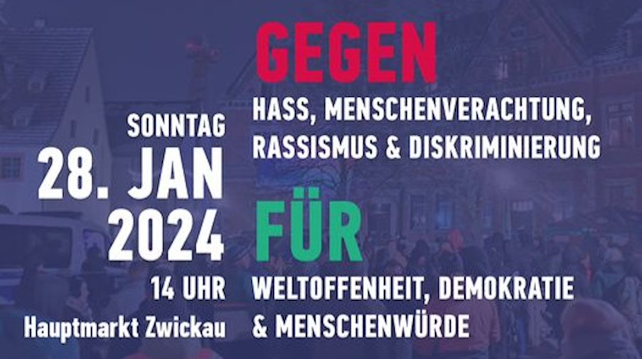 Zusammen gegen Rechtsextremismus - Hauptmarkt Zwickau am 28.01.2024 14 Uhr