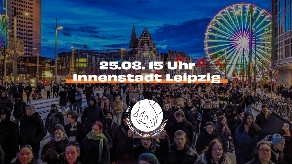 Demonstration am 25. August 2024 in Leipzig / Screenshot von handinhandleipzig.de