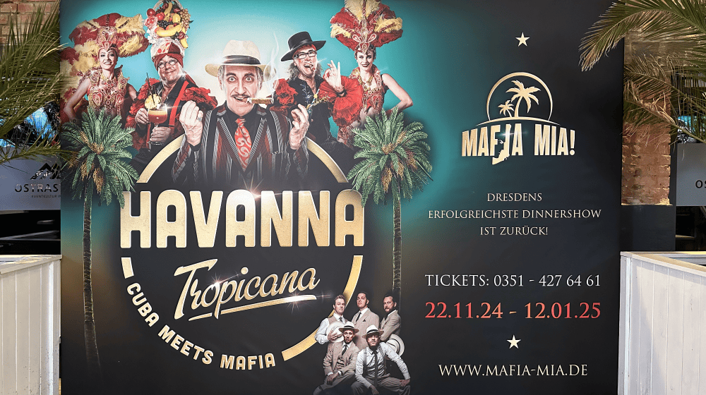 Dresden: Tickets für Mafia Mia 2024 “Havanna Tropicana – Cuba meets Mafia”