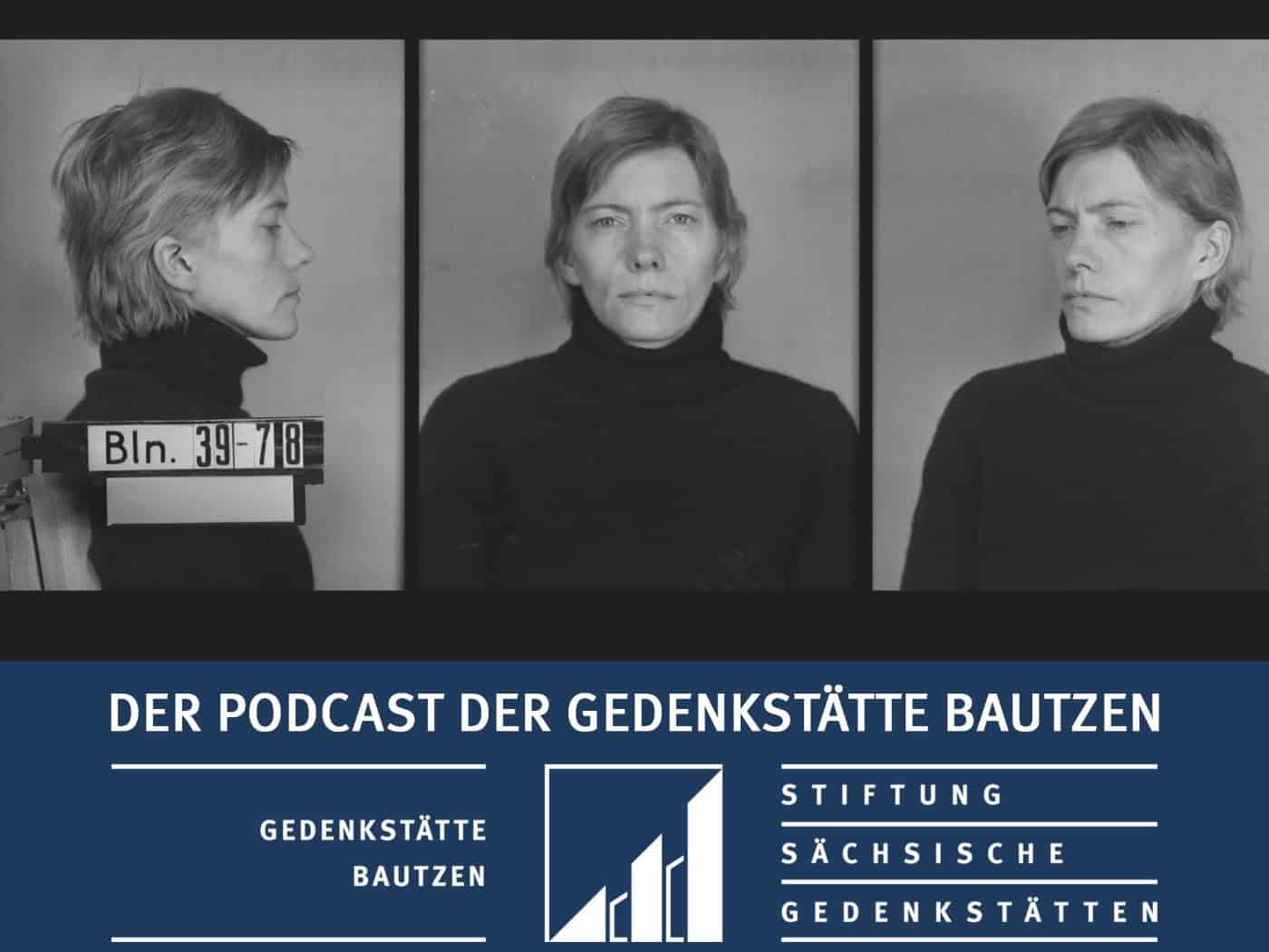 Podcast: Spionage, Widerstand und Kalter Krieg – 70 Jahre Stasi-Knast Bautzen II