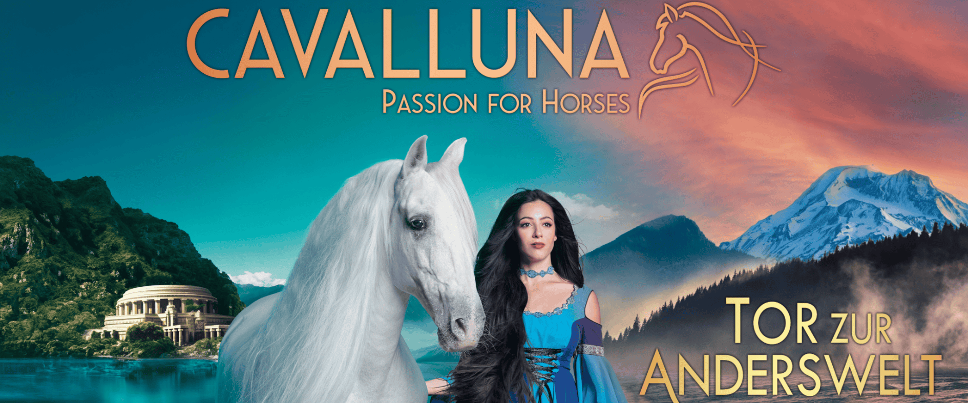 Pferdeshow CAVALLUNA – „Tor zur Anderswelt“ mit Hauptfigur Meerin und weißem Pferd vor mystischer Kulisse