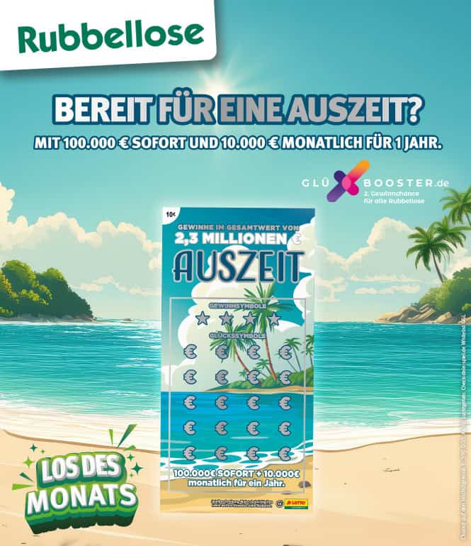 Rubbellos Auszeit von Sachsenlotto vor Strandkulisse mit 100.000 € Sofortgewinn und 10.000 € monatlich für ein Jahr sowie Hinweis auf GlüXBooster zweite Gewinnchance.