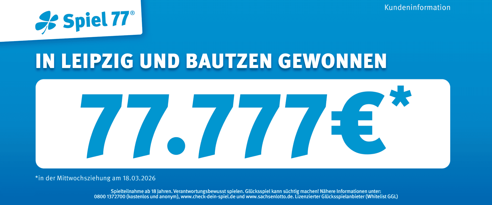 Zwei Gewinne à 77.777 Euro in Leipzig und Bautzen bei der Ziehung am 18.03.2026