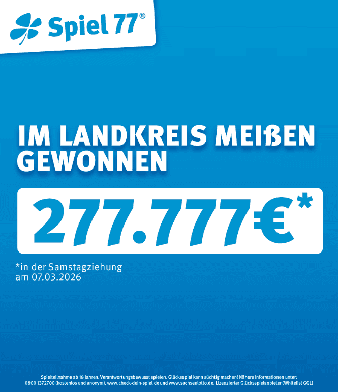 Spiel 77 Gewinn im Landkreis Meißen: 277.777 Euro in der Samstagsziehung am 07.03.2026 gewonnen.