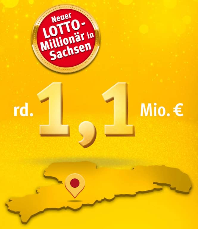 Sachsenlotto Millionengewinn: Rund 1,1 Millionen Euro gehen an Lottospieler aus dem Erzgebirgskreis bei LOTTO 6aus49