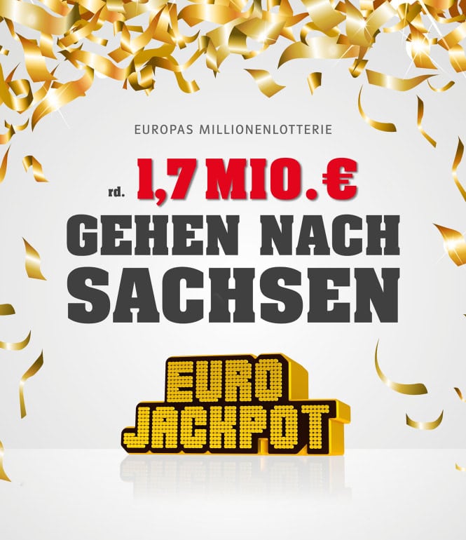 Grafik zur Eurojackpot-Millionenlotterie mit goldenem Konfetti. Im Mittelpunkt steht der Hinweis „rd. 1,7 Mio. € gehen nach Sachsen“ sowie das Eurojackpot-Logo.