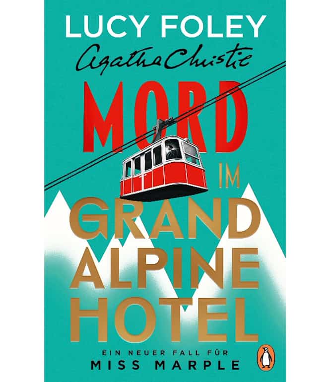 Mord im Grand Alpine Hotel - Lucy Foley