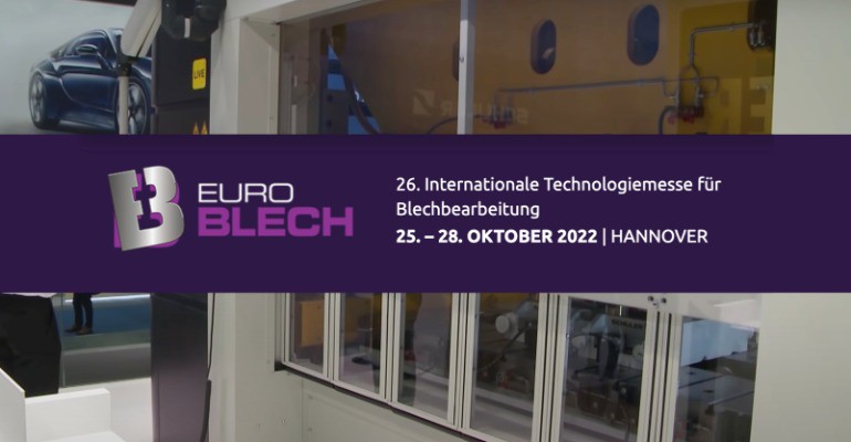 EuroBLECH 2022 - Innovationen für die smarte Blechbearbeitung